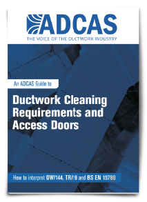 ADCAS Guide to Ductwork Cleaning & Access